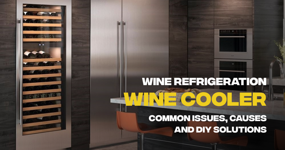Common Wine Coolers Issues, Causes, and DIY Solutions